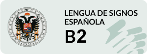 Curso de Lingüistica aplicada a la Lengua de Signos Española B2 UGR